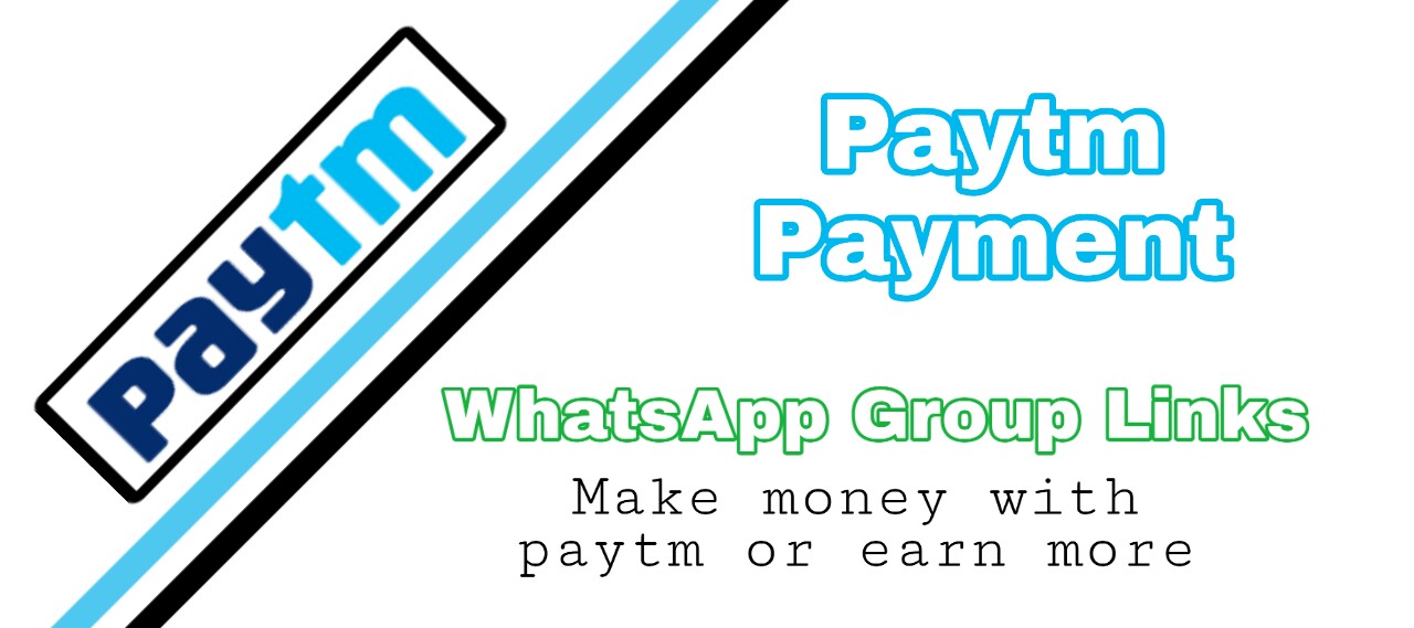 Paytm WhatsApp Group Links Invite Join 2020